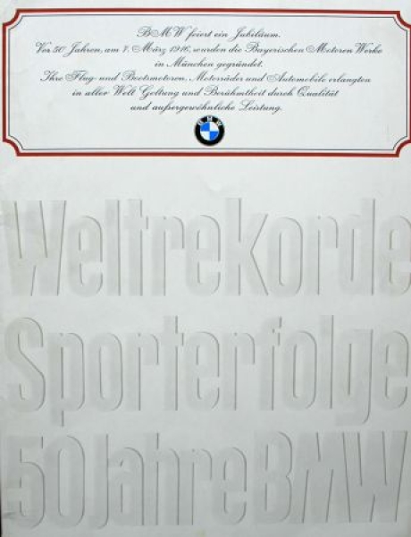Seherr-Thoss "50 Jahre BMW - Weltrekorde, Sporterfolge" BMW History 1966 (6805)